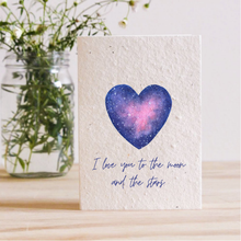 Load image into Gallery viewer, I LOVE YOU TO THE MOON AND THE STARS -PLANTABLE SEED CARD