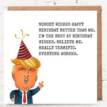 Load image into Gallery viewer, DONALD TRUMP BEST BIRTHDAY WISH