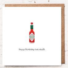 Load image into Gallery viewer, HAPPY BIRTHDAY HOT STUFF
