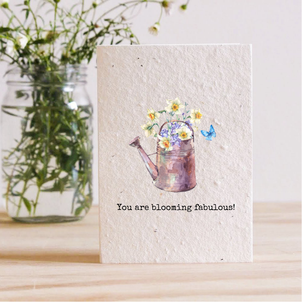 YOU ARE BLOOMING FABULOUS - PLANTABLE SEED CARD