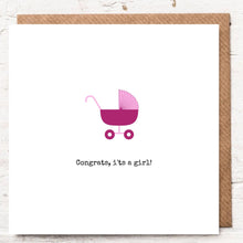 Load image into Gallery viewer, CONGRATULATIONS - IT&#39;S A GIRL!
