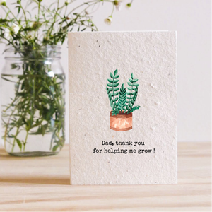 DAD, THANKS FOR HELPING ME GROW