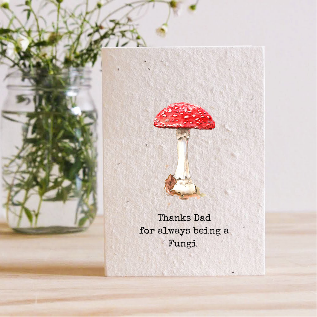 FATHER'S DAY - FUNGI