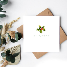 Load image into Gallery viewer, HAVE A HOLLY JOLLY CHRISTMAS
