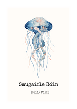 Load image into Gallery viewer, Smugairle Róin - Jellyfish
