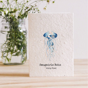 JELLY FISH (SMUGAIRLE RÓIN) - PLANTABLE SEED CARD