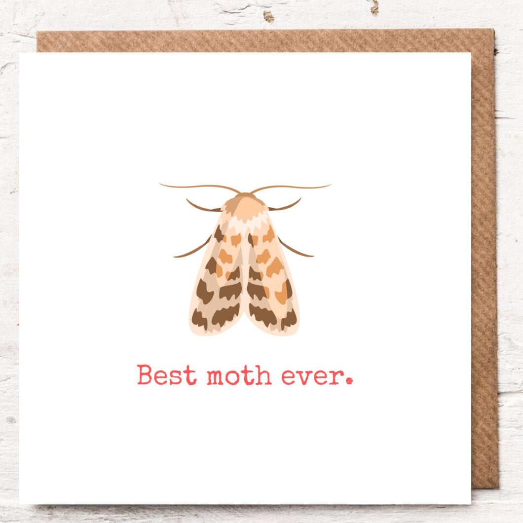 BEST MOTH EVER