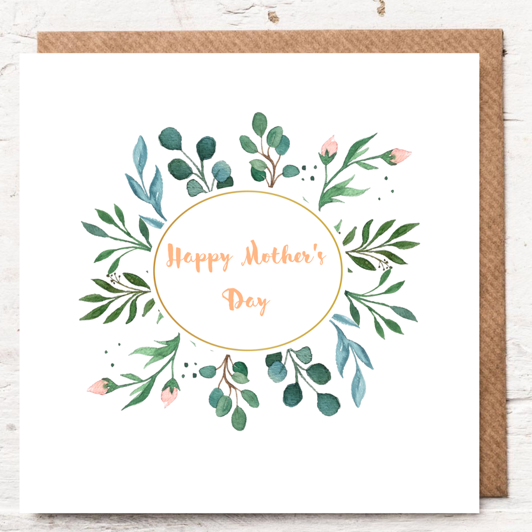 HAPPY MOTHER'S DAY - FLORAL